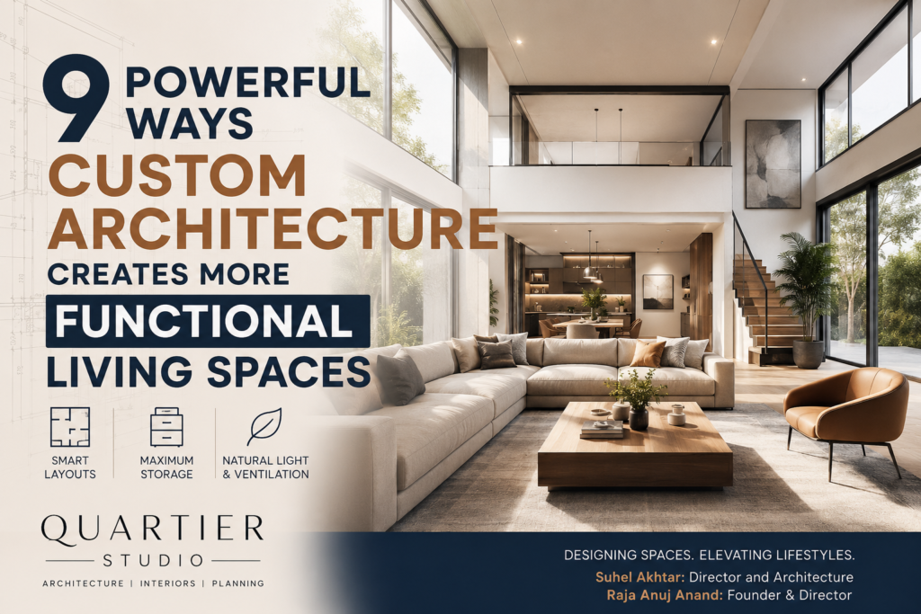 Custom Architecture